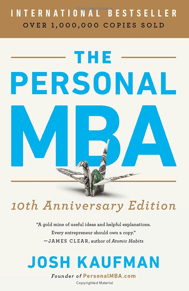 The Personal MBA: Master the Art of Business by Josh Kaufman