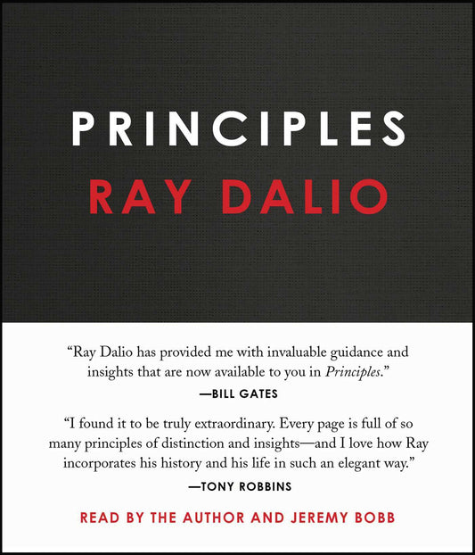 Principles: Life and Work by Ray Dalio