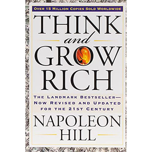 Think and Grow Rich by Napoleon Hill